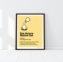 Load image into Gallery viewer, P+Co. Digital Print: Ese Huevo Quiere Sal