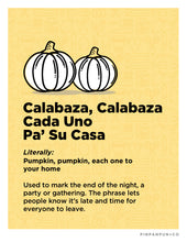 Load image into Gallery viewer, P+Co. Digital Print: Calabaza, Calabaza...
